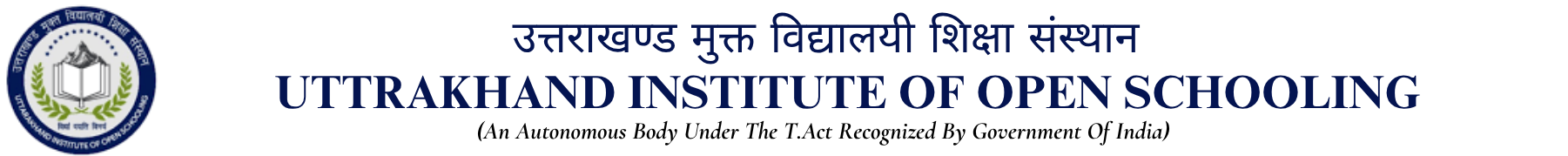 UTTRAKHAND INSTITUTE OF OPEN SCHOOLING